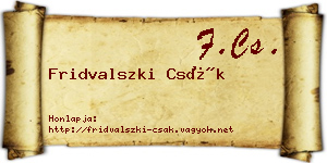 Fridvalszki Csák névjegykártya